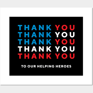 Thank You To Our Helping Heroes Posters and Art